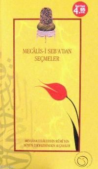 Mecalis-i Seb'a'dan Seçmeler, Mevlana Celaleddin-i Rumi, Rumi Yayınları