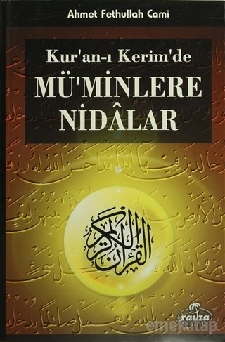 Kur'an-ı Kerim'de Mü'minlere Nidalar, Ahmet Fethullah Cami