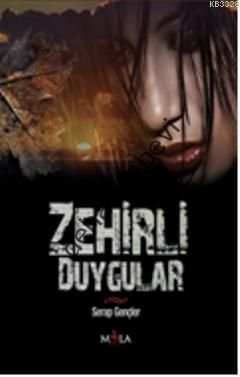 Zehirli Duygular, Serap Gençler