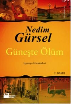 Güneşte Ölüm, Nedim Gürsel, Doğan Kitap
