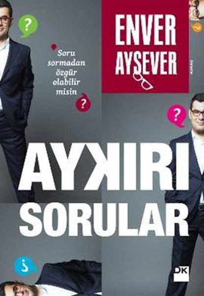 Aykırı Sorular, Enver Aysever, Doğan Kitap