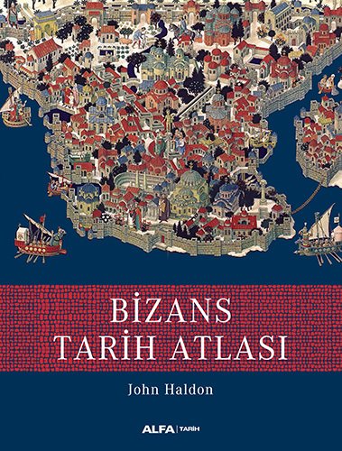 Bizans Tarih Atlası, John Haldon