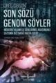Son Sözü Genom Söyler, Greg Gibson
