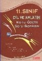 Esen 11. Sınıf Dil ve Anlatım Konu Özetli Soru Bankası