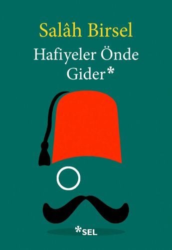 Hafiyeler Önde Gider, Salah Birsel