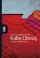 Kutsal Bilgeliğin İzinde Kalbe Dönüş - Whitall N, Perry