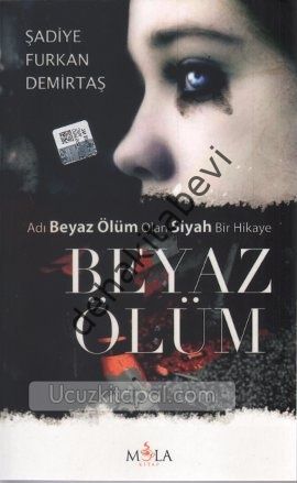 Beyaz Ölüm, Şadiye Furkan Demirtaş