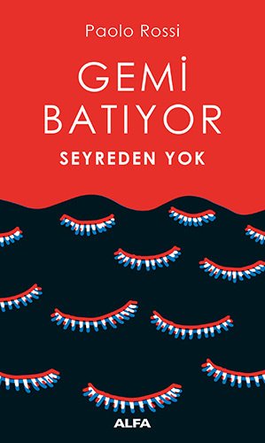 Gemi Batıyor Seyreden Yok, Paolo Rossi