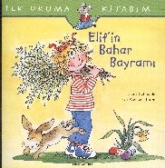 ELİF İN BAHAR BAYRAMI, İş Bankası Yayınları