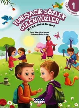 Yumuşacık Sözler Gülen Yüzler, Nalan Aktaş Sönmez