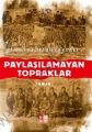 Paylaşılamayan Topraklar - M. Talât Uzunyaylalı