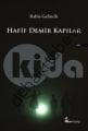 Hafif Demir Kapılar, Rabia Gelincik