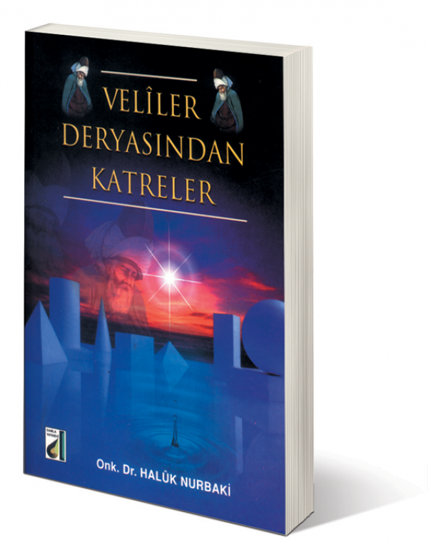 Veliler Deryasından Katreler, Haluk Nurbaki, Damla Yayınevi