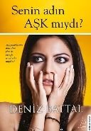 Senin Adın Aşk mıydı, Deniz Battal