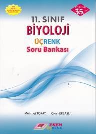 Esen Üçrenk 11. SINIF BİYOLOJİ SORU BANKASI