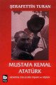 Mustafa Kemal Atatürk Kendine Özgü Bir Yaşam ve Kişilik, Şerafettin Turan