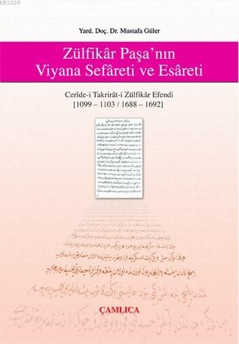 Zülfikar Paşa'nın Viyana Sefareti ve Esareti, Çamlıca