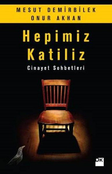 Hepimiz Katiliz, Onur Akhan, Doğan Kitap