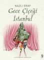 Gece Çiçeği İstanbul, Nazlı Eray