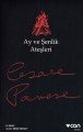 AY VE ŞENLİK ATEŞLERİ, Kolektif