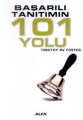 Başarılı Tanıtımın 101 Yolu, Timothy Rv Foster