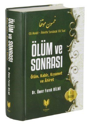 Ölüm ve Sonrası (Ciltli), Ömer Faruk Hilmi