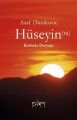 Hüseyin (ra) Kerbela Destanı