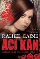 Acı Kan , Rachel Caine