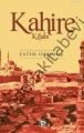 Kahire Kitabı, Fatih Okumuş