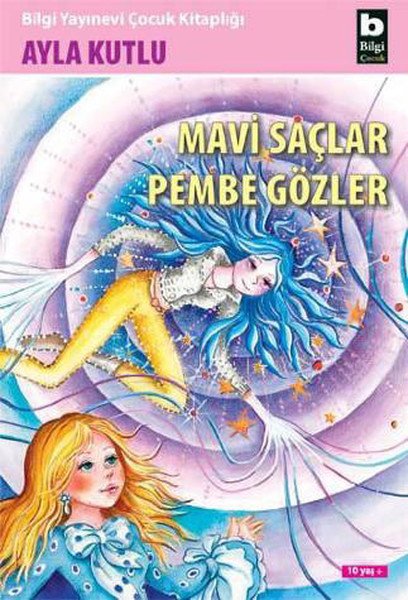 Mavi Saçlar Pembe Gözler, Ayla Kutlu