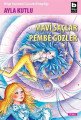 Mavi Saçlar Pembe Gözler, Ayla Kutlu
