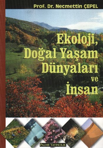 Ekoloji, Doğal Yaşam Ve İnsan, N.Çepel
