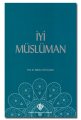 İyi Müslüman 33 Hadis 33 Yorum, İsmail Lütfi Çakan