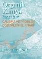 ORGANİK KİMYA Yapı ve İşlev Problem Çözümleri