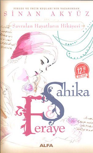 Şahika Feraye (Midi Boy), Sinan Akyüz