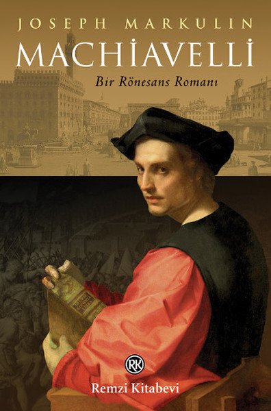 Machiavelli, Joseph Markulin, Remzi Kitabevi