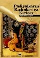 Padişahların Kadınları ve Kızları, M. Çağatay Uluçay