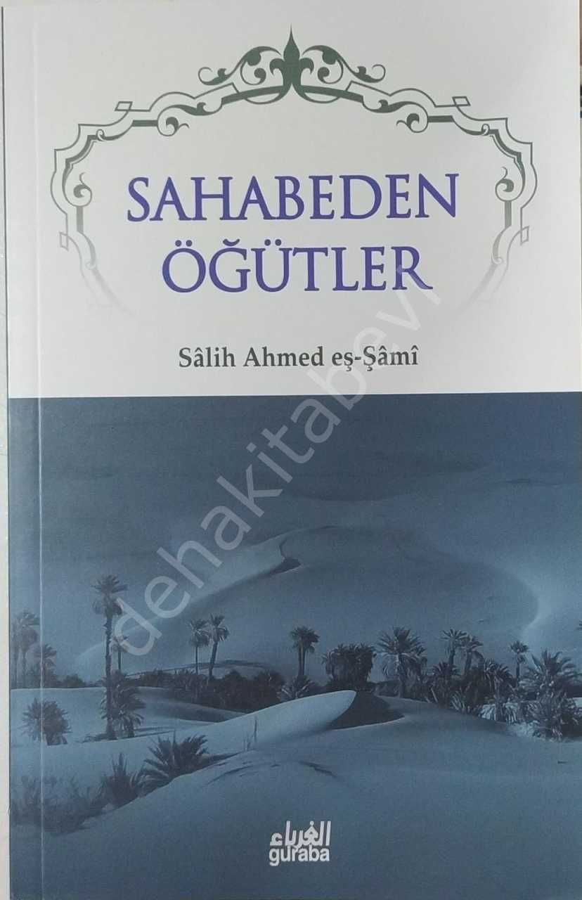 Sahabeden Öğütler, Sâlih Ahmed Eş-Şâmî