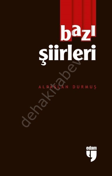 BAZI ŞİİRLERİ