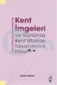 Evliya Çelebi Sey Kent İmgeleri, Sunay Akkaya