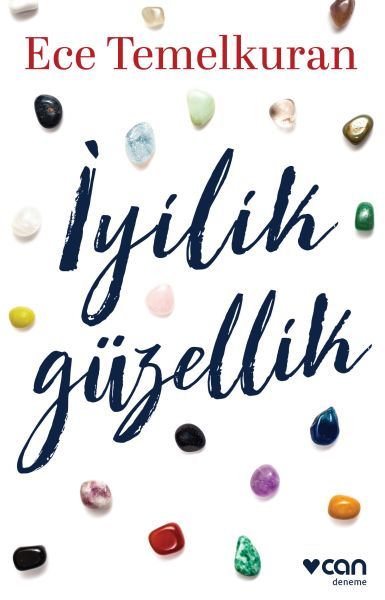 İyilik Güzellik, Ece Temelkuran