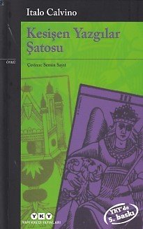 Kesişen Yazgılar Şatosu, Italo Calvino