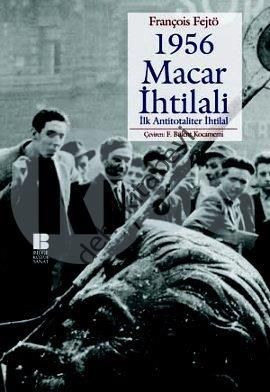 1956 Macar İhtilali, François Fejtö