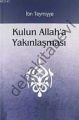 Kulun Allah'a Yakınlaşması, İbn Teymiyye
