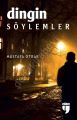 DİNGİN SÖYLEMLER