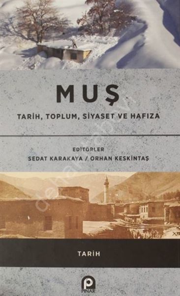 Muş - Tarih Toplum Siyaset ve Hafıza