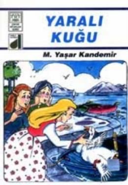 Yaralı Kuğu, M. Yaşar Kandemir, Damla Yayınevi