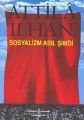 Sosyalizm Asıl Şimdi, Attila İlhan