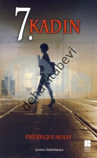 7. Kadın, Frederique Molay