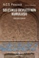 Selçuklu Devleti'nin Kuruluşu, A. C. S. Peacock, İş Bankası